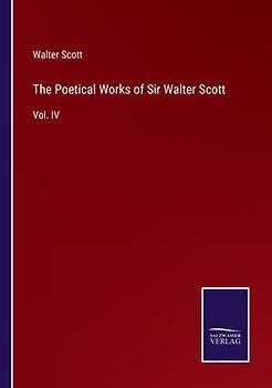 The Poetical Works of Sir Walter Scott