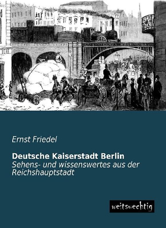 Deutsche Kaiserstadt Berlin
