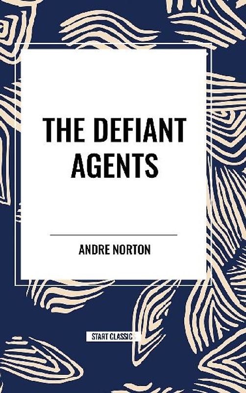 The Defiant Agents