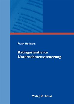 Ratingorientierte Unternehmenssteuerung