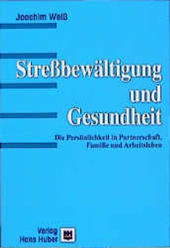 Stressbewältigung und Gesundheit