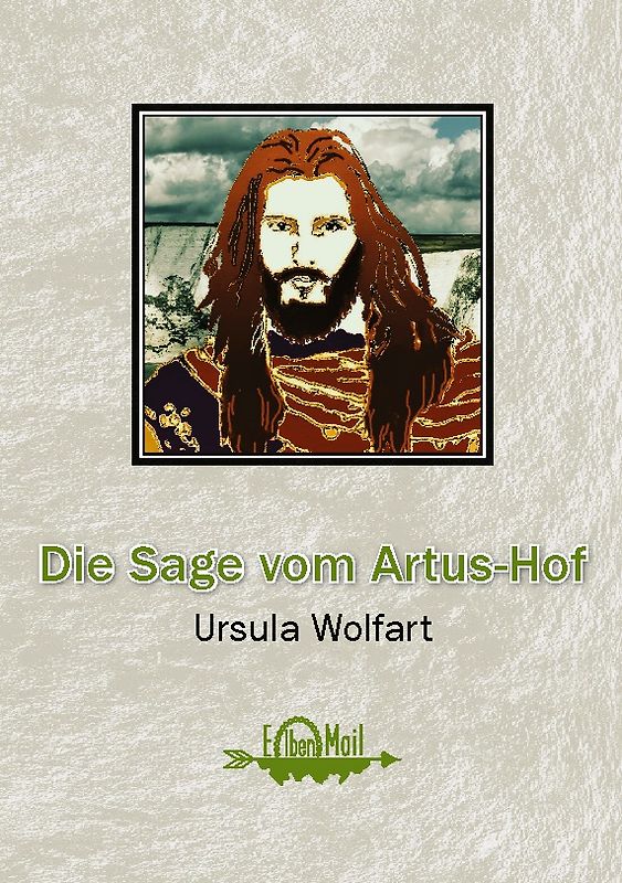 Die Sage vom Artus-Hof