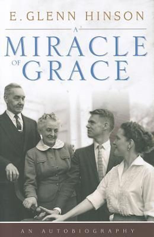 A Miracle of Grace: An Autobiography