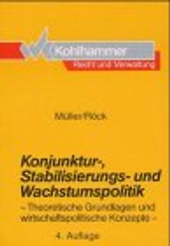 Konjunktur-, Stabilisierungs- und Wachstumspolitik