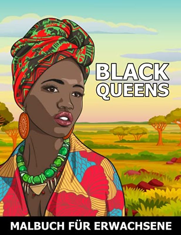 Black Queens Malbuch für Erwachsene: Ausmalbuch für Stressbewältigung und Entspannung - Tolles Geschenk für Mädchen und Frauen