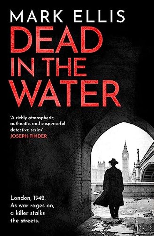 Dead in the Water: A gripping second World War 2 crime novel (The DCI Frank Merlin Series)