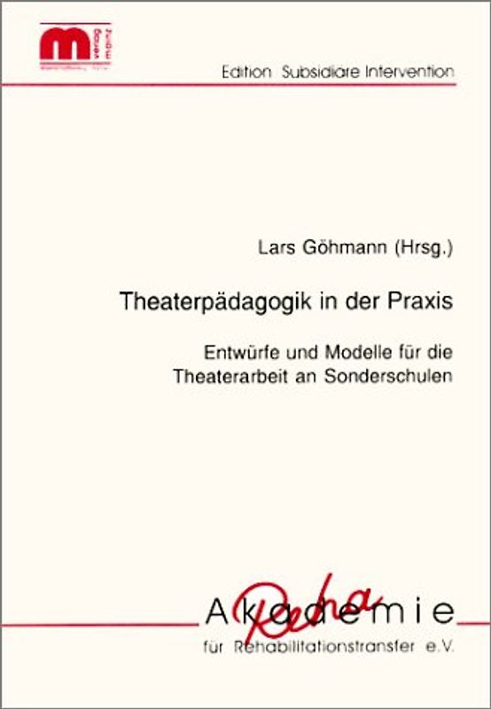 Theaterpädagogik in der Praxis