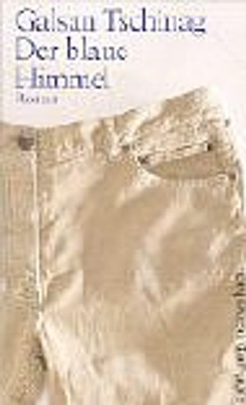 Der blaue Himmel. Roman