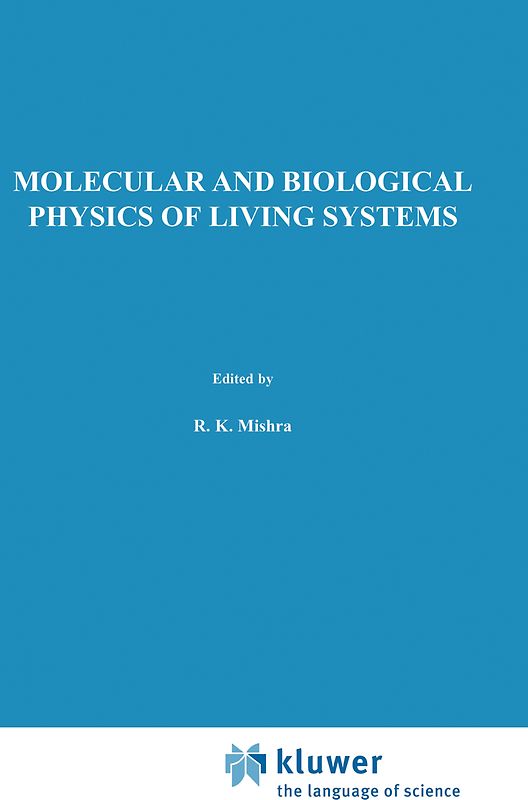 Molecular and Biological Physics of Living Systems