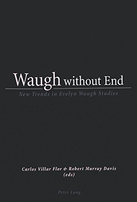 Waugh without End