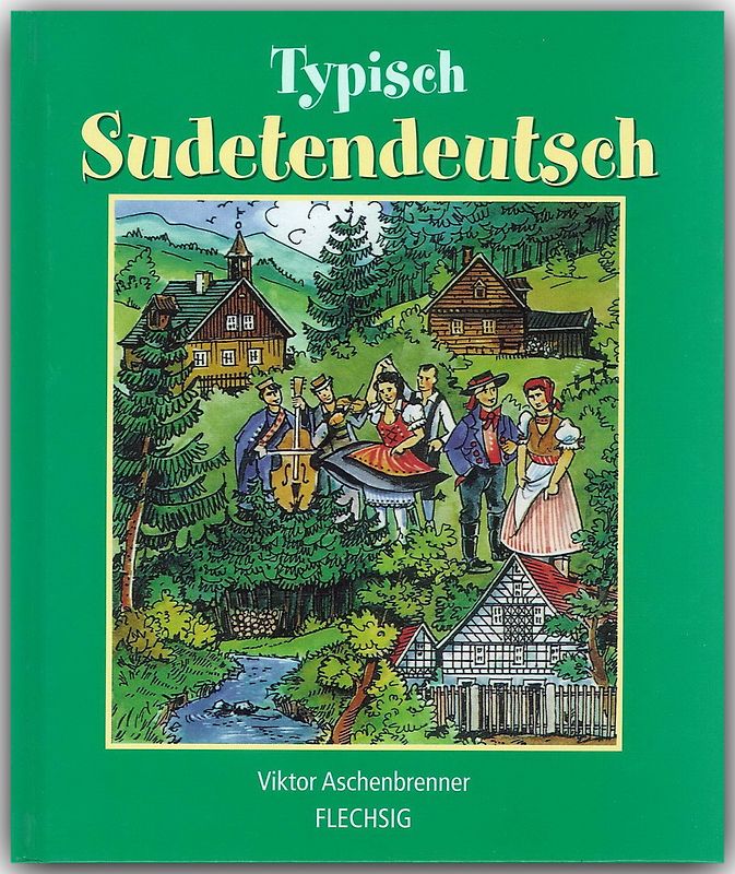 Typisch Sudetendeutsch