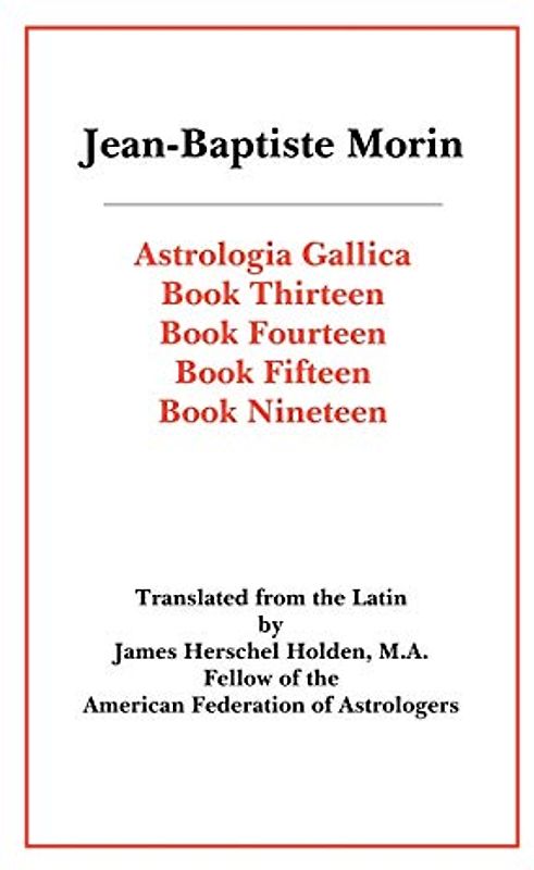 Astrologia Gallica Books 13, 14, 15, 19