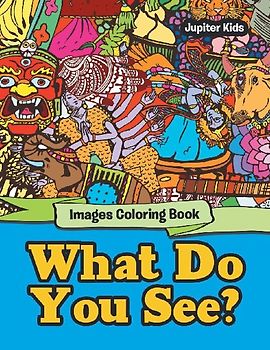 What Do You See?