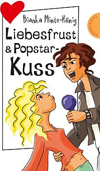 Liebesfrust & Popstar-Kuss