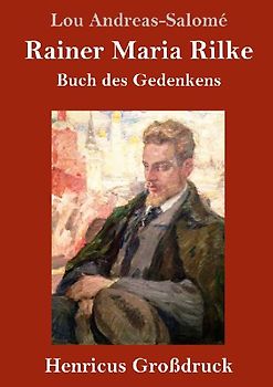 Rainer Maria Rilke (Großdruck)