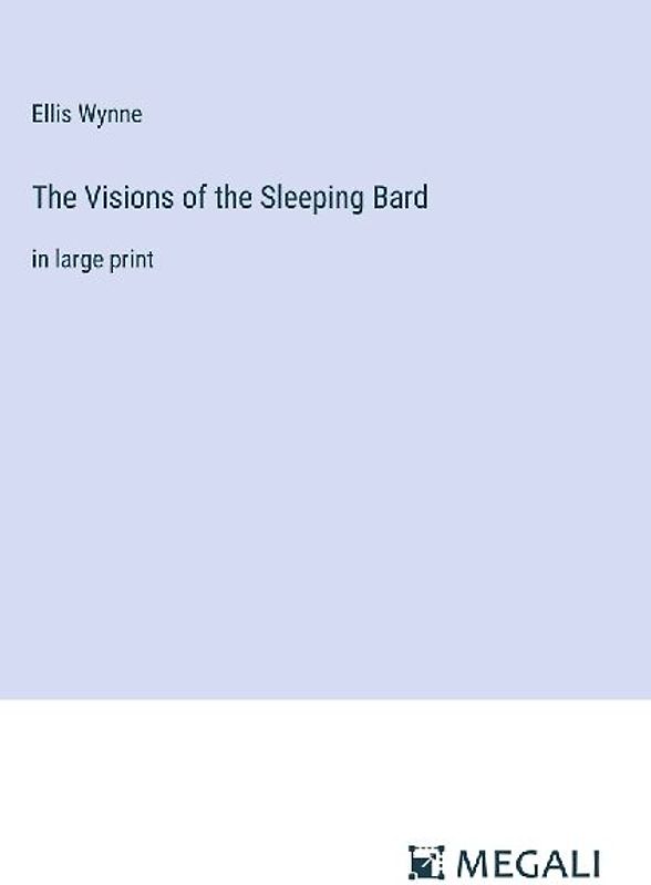 The Visions of the Sleeping Bard