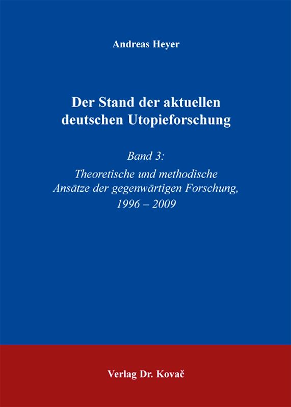 Der Stand der aktuellen deutschen Utopieforschung