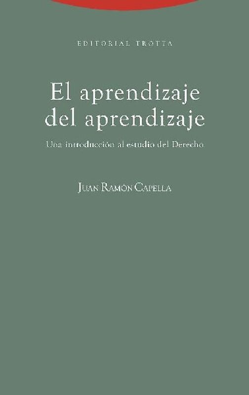 El aprendizaje del aprendizaje : una introducción al estudio del derecho