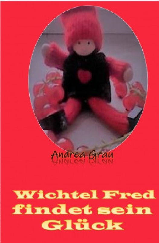 Wichtel Fred findet sein Glück