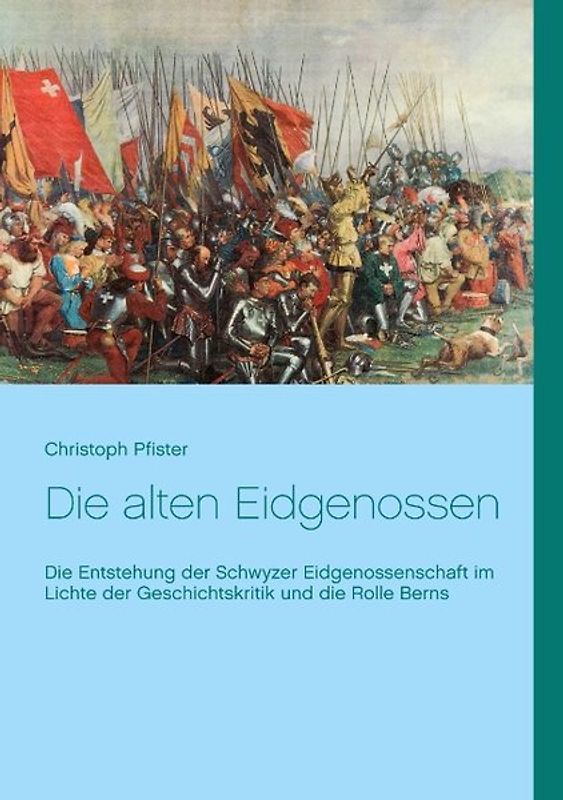 Die alten Eidgenossen