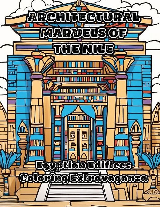 Architectural Marvels of the Nile