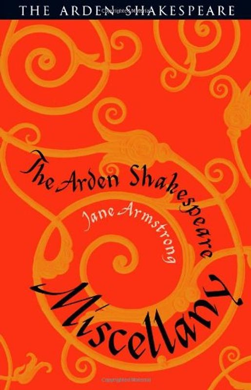 The Arden Shakespeare Miscellany