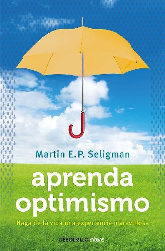 Aprenda Optimismo / Learned Optimism