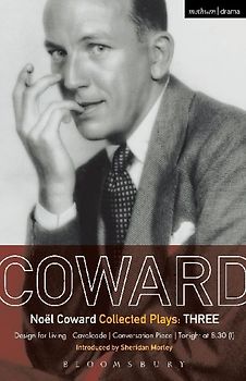 Coward Plays "Design for Living", "Cavalcade", "Conversation Piece", "Tonight at 8.30", "Still Life" by Coward, Noel ( Author ) ON Sep-06-1979, Paperback - Coward, Noel