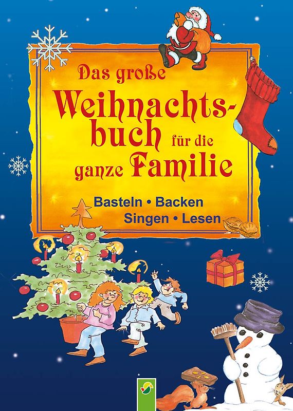Das große Weihnachtsbuch für die ganze Familie