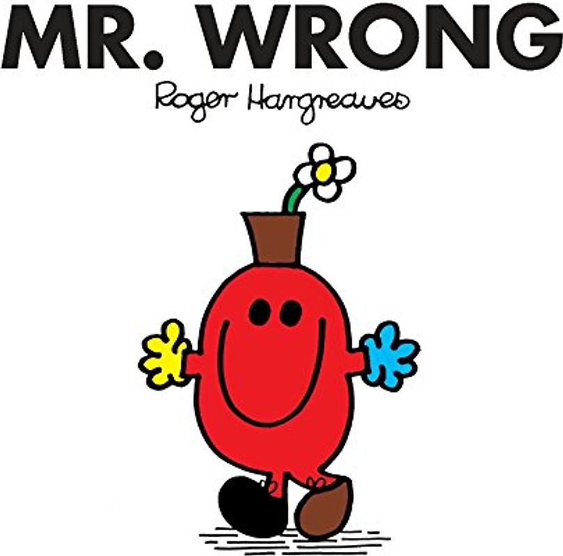 Mr. Wrong (Mr. Men and Little Miss)