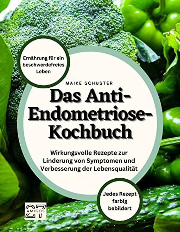 Das Anti-Endometriose-Kochbuch