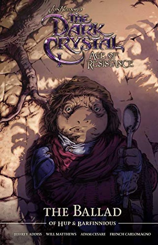 Jim Henson's the Dark Crystal Age of Resistance the Ballad of Hup & Barfinnious