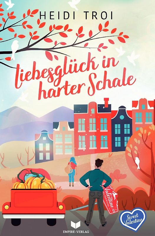 Sweet Valentine / Liebesglück in harter Schale