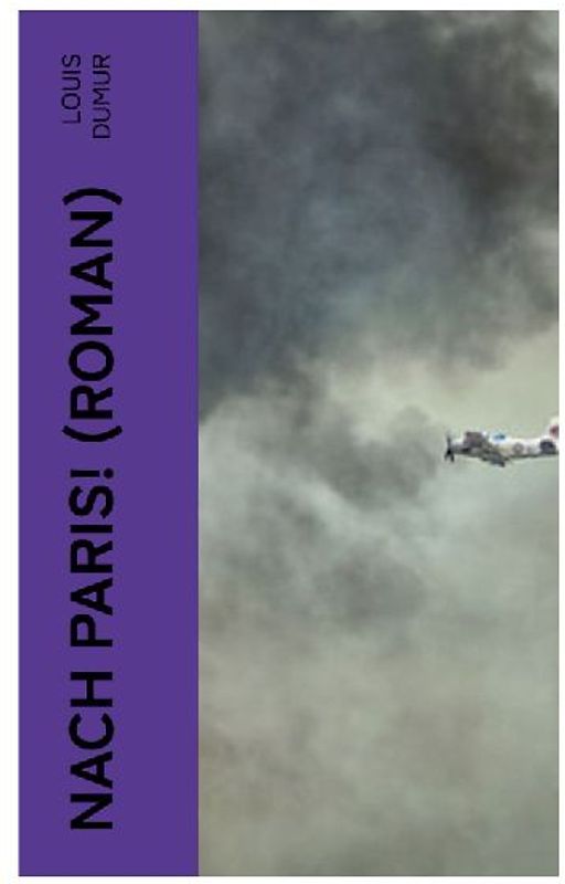 Nach Paris! (Roman)