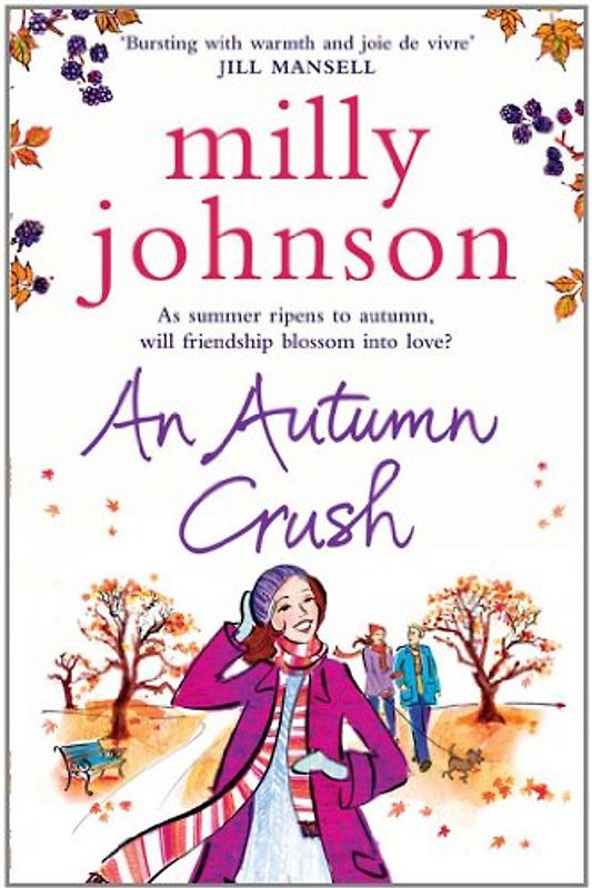 Autumn Crush - Milly Johnson