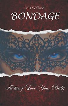 Bondage – Fucking Love You, Baby