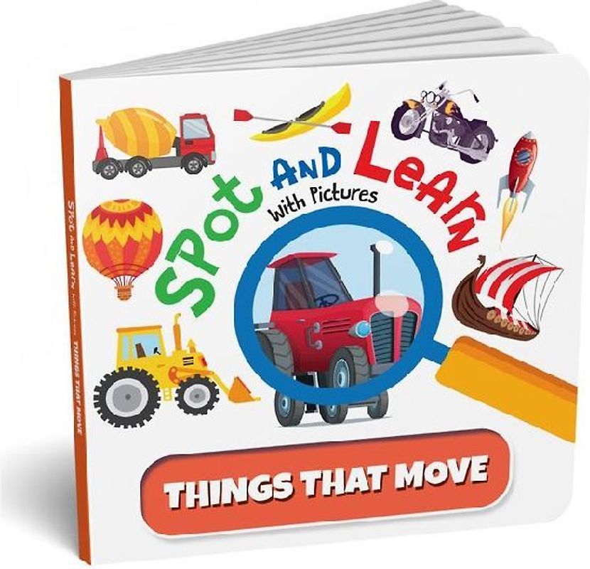 Spot and Learn with Pictures: Things That Move