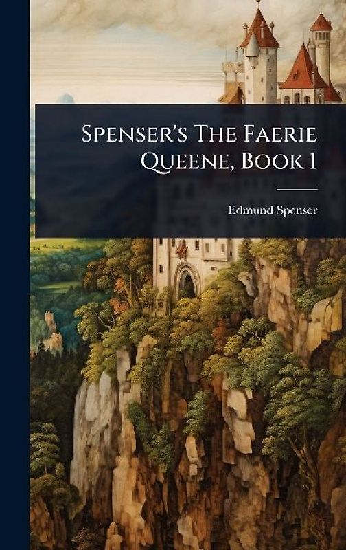 Spenser's The Faerie Queene, Book 1
