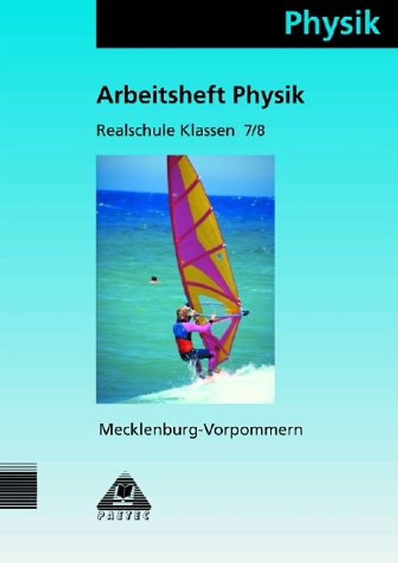 Arbeitsheft Physik 7/8 Mecklenburg-Vorpommern Regelschule