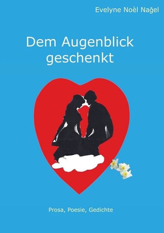 Dem Augenblick geschenkt