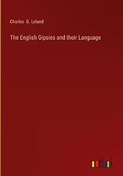 The English Gipsies and their Language
