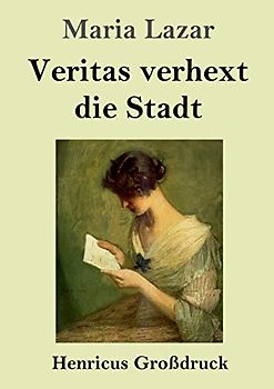 Veritas verhext die Stadt (Großdruck)