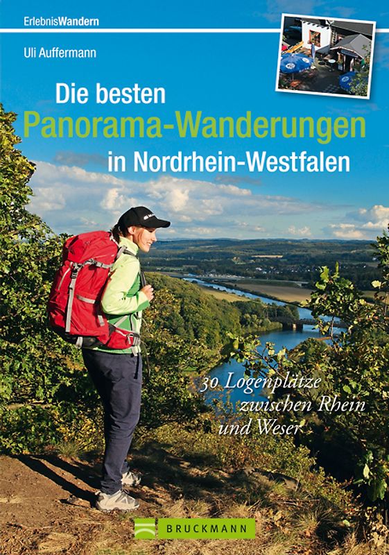 Die besten Panorama-Wanderungen in Nordrhein-Westfalen. 30 Logenplätze zwischen Rhein und Weser