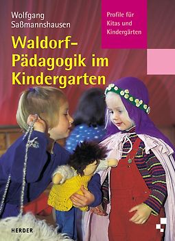 Waldorfpädagogik im Kindergarten