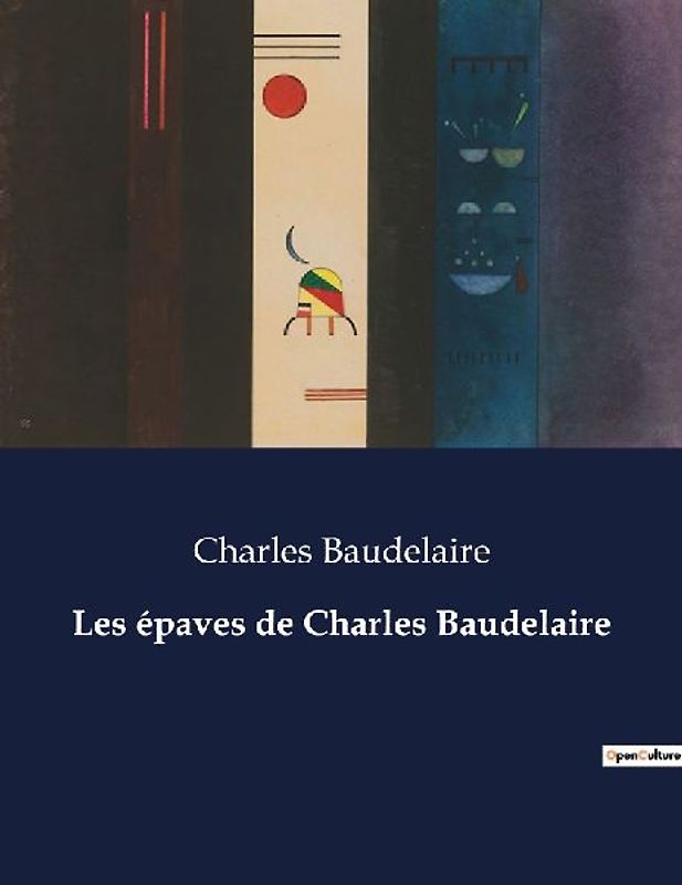 Les épaves de Charles Baudelaire
