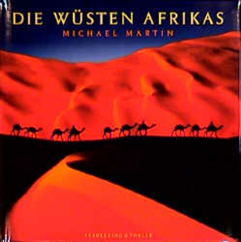 Die Wüsten Afrikas