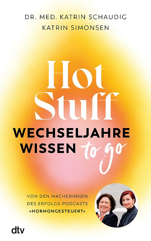 Hot Stuff – Wechseljahre-Wissen to go