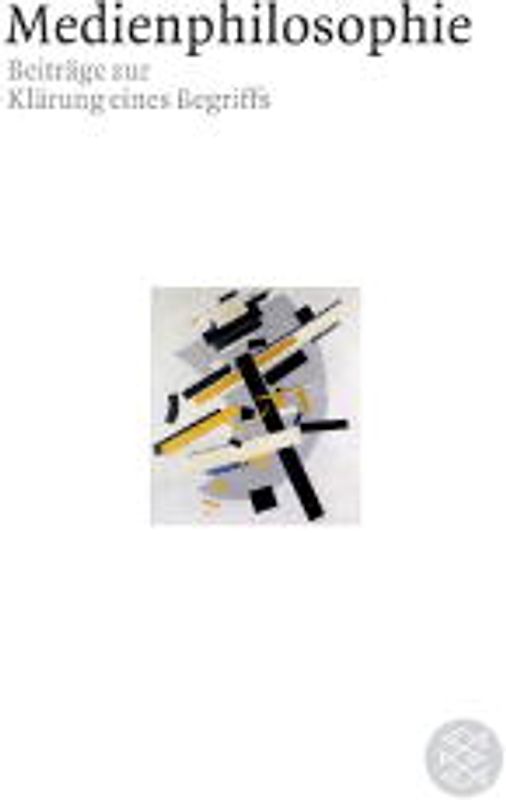 Medienphilosophie. Beiträge zur Klärung eines Begriffs