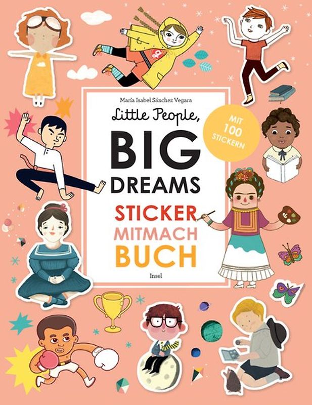 Little People, BIG DREAMS – Sticker-Mitmach-Buch
