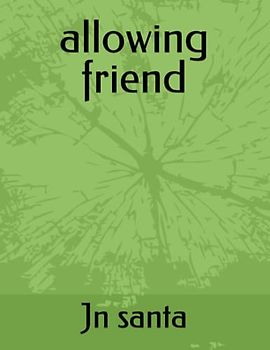 allowing friend